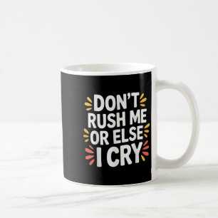 Rush eller så Gråter jag Sarcastic Slow Pace _- Kaffemugg