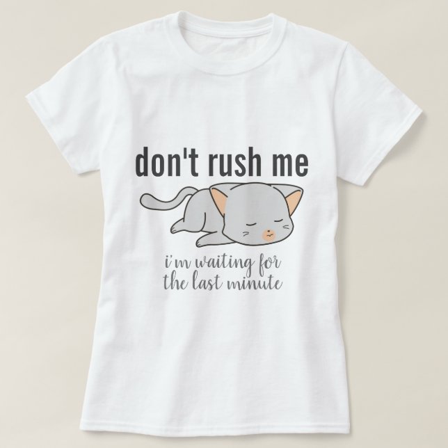 Rush inte Cat T Shirt (Design framsida)