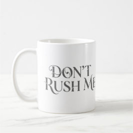 Rush Me Mugg