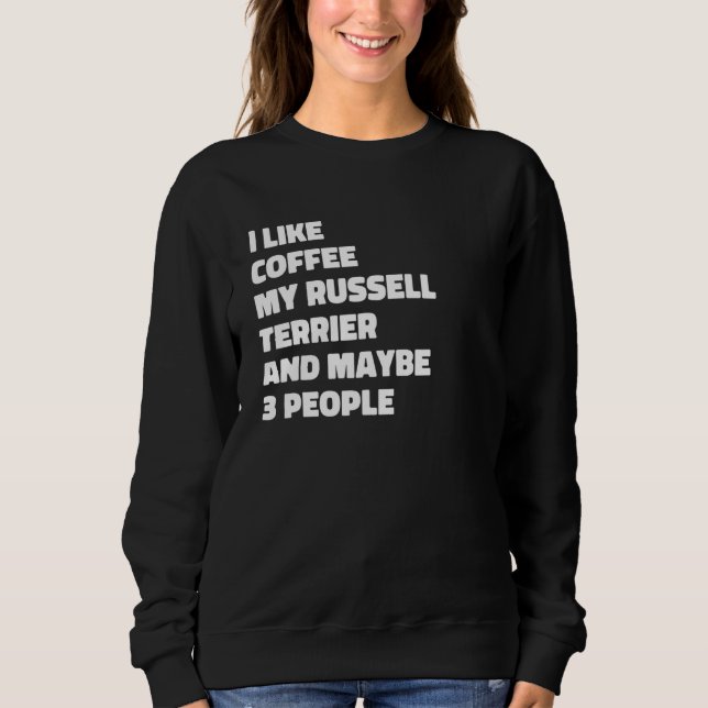 Russell Terrier Dog Owner Coffee  Saying 1 T Shirt (Framsida)