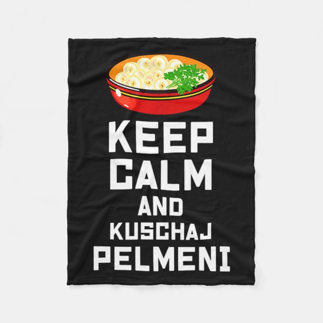 Russian Keep Calm Eat Pelmeni Funny Russian Saying Fleecefilt (Framsidan)