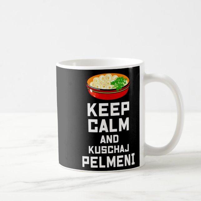 Russian Keep Calm Eat Pelmeni Funny Russian Saying Kaffemugg (Höger)