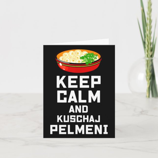 Russian Keep Calm Eat Pelmeni Funny Russian Saying Kort (Framsida)