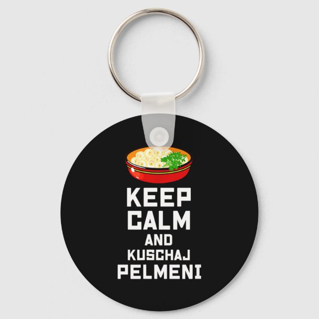 Russian Keep Calm Eat Pelmeni Funny Russian Saying Nyckelring (Framsida)