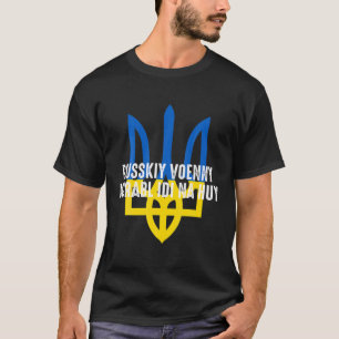 Russkiy Voenny Korabl Idi Na Huy Ukraina T Shirt
