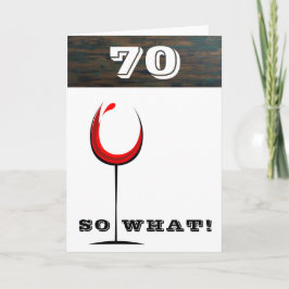 Rustic 70 Så det röda Vin-glaset 70:e födelsedagen Kort