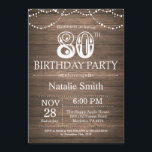 Rustic 80:e födelsedagsinbjudan String Ljus Inbjudningar<br><div class="desc">Rustic 80:e födelsedagsinbjudan med Rustic Wood Background. Sträng Ljus. Land Vintage Retro. Vuxen Birthday. Male Manar eller Women Birthday. Om du vill göra ytterligare anpassningar klickar du på knappen "Anpassa" och användor verktyg som är utformat för att ändra mallen.</div>