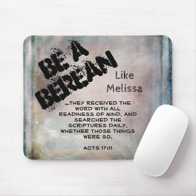 Rustic be a berean Bible Scripture Verse Musmatta (Med mus)