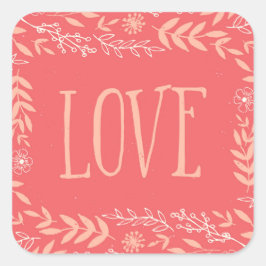 Rustic Blommigt Kärlek | Pinkish-Orange Fyrkantigt Klistermärke