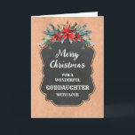 Rustic Chalkboard Goddotter God jul Kort<br><div class="desc">God jul för guddotterkort med rustic land chalkboard mönster och vintern löv med poinsettias.</div>