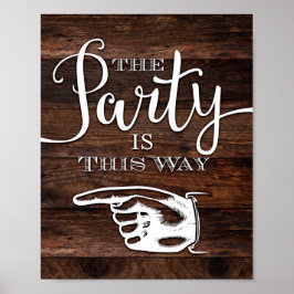 Rustic Chic PARTY ÄR DET HÄR SÄTTET Skriv ut LÄMNA Poster