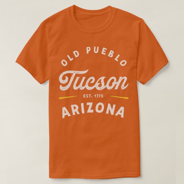 Rustic Classic Tucson Arizona 1775 USA Gift T Shirt (Design framsida)