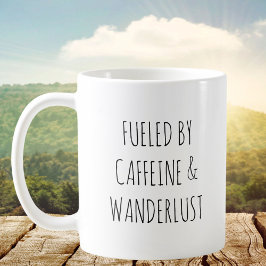 Rustic Cute Caffeine Wanderlust Humor Funny Quote Kaffemugg