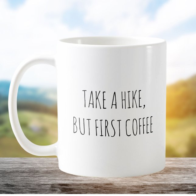 Rustic Cute Hiker Pun Jokes Funny Quote Kaffemugg (In situ)