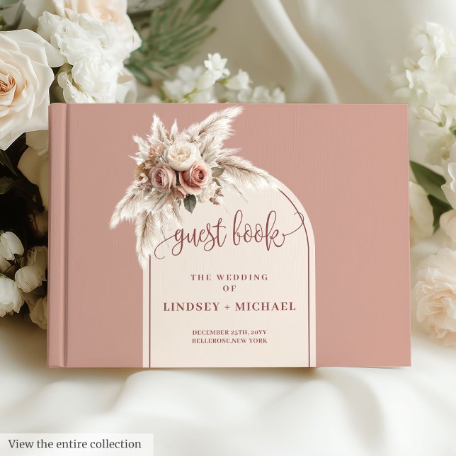 Rustic Dusty Rosa Pampas Ro Boho Arch Bröllop Gästböcker (Rustic Dusty Pink Pampas Roses Boho Arch Wedding Guest Book)
