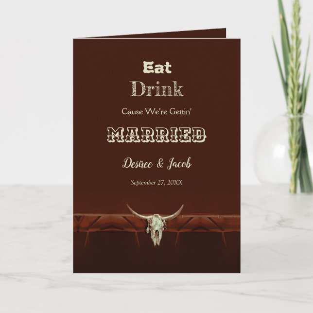 Rustic Eat Drink Married Bröllop Bull Skull Inbjudan (Framsida)