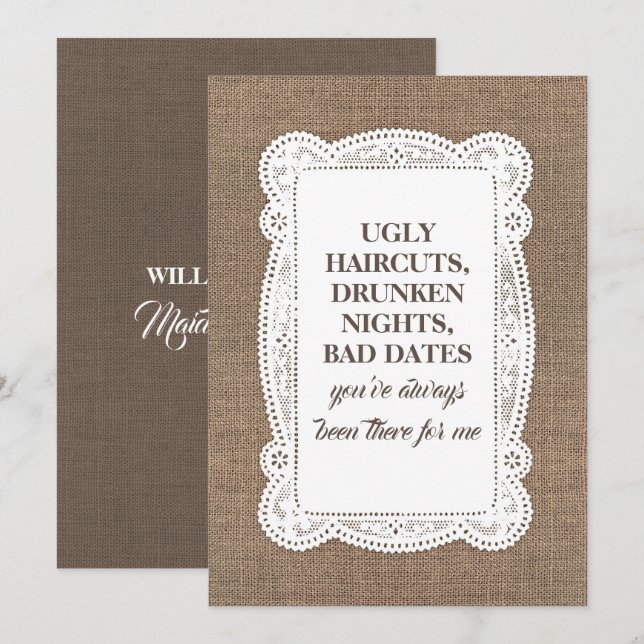 Rustic Funny Bridesmaid/Maid of honor Frieri Inbjudningar (Fram/baksida)