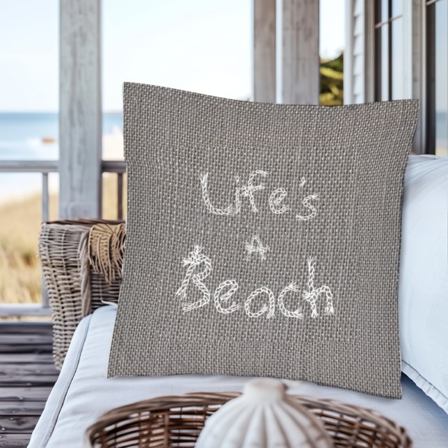 Rustic Grått Burlap Stil "Life's A Beach" Kudde (Skapare uppladdad)