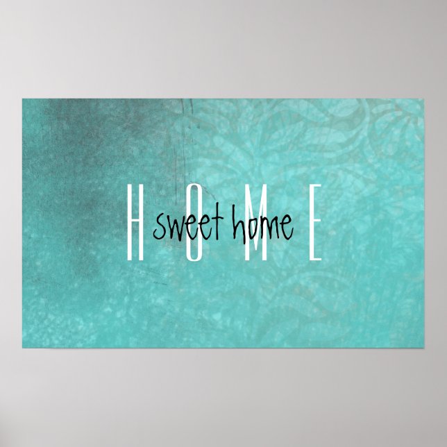 Rustic Home Sweet Home Teal Poster (Framsidan)