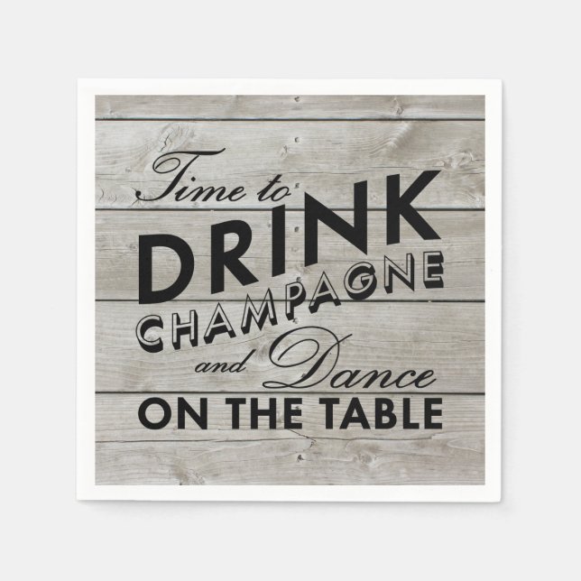 Rustic Napkin Time to Drink Champagne Pappersservett (Framsidan)