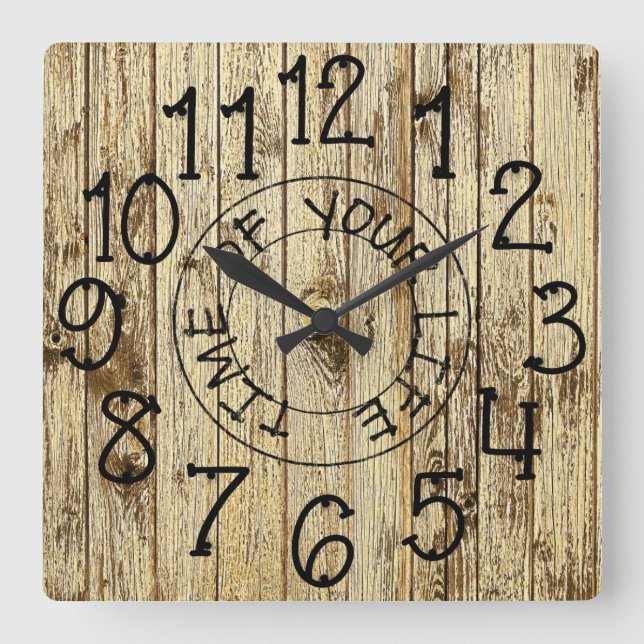 Rustic Personlig Brown Wood Time of Your Life Fyrkantig Klocka (Framsida)