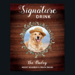Rustic Pet Bröllop Photo Hund Pub Namnteckning dry Poster<br><div class="desc">Namnteckning Drinks efter från dina sällskapsdjur! Inkludera din bästa hund, bästa katt och vilket husdjur som helst i bröllop med sin egen namnteckning dryck pub för dina gäster. Perfekt för hundälskare, och ett speciellt hund pub kommer att vara en slå i bröllop. Rustiskt men elegant trä med eukalyptus löv. Anpassa...</div>