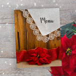 Rustic Red Poinsettia Land Winter Wedding Menu<br><div class="desc">Anpassa den charmerande Rustic Red Poinsettia Land Winter Wedding Menu med namnen av bruden och brudgummen, plats och detaljer om den måltid du kommer att vid din säsong-måndag eller julluncheon, efter bröllop brunch eller giftermål-middag. Den här avslappnaden, som ändå är klassens anpassningsbar, är ett bröllop-meny för lantliga rancher, har ett...</div>