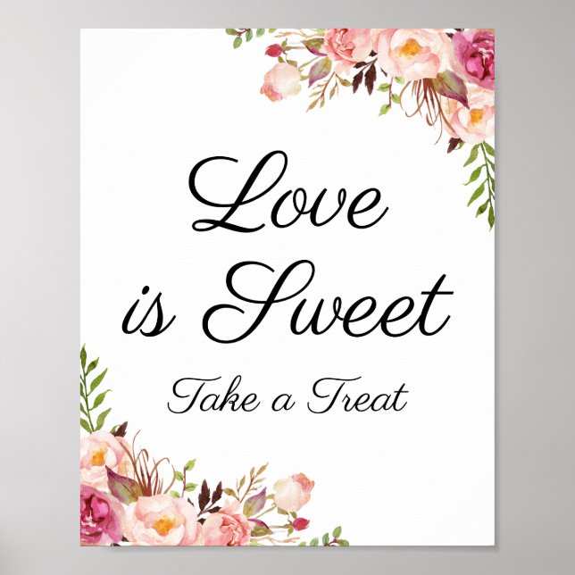 Rustic Rosa Blommigt Kärlek är Sweet Sign Poster (Framsidan)