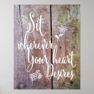 Rustic sätt dig var ditt hjärta vill ha Bröllop Poster
