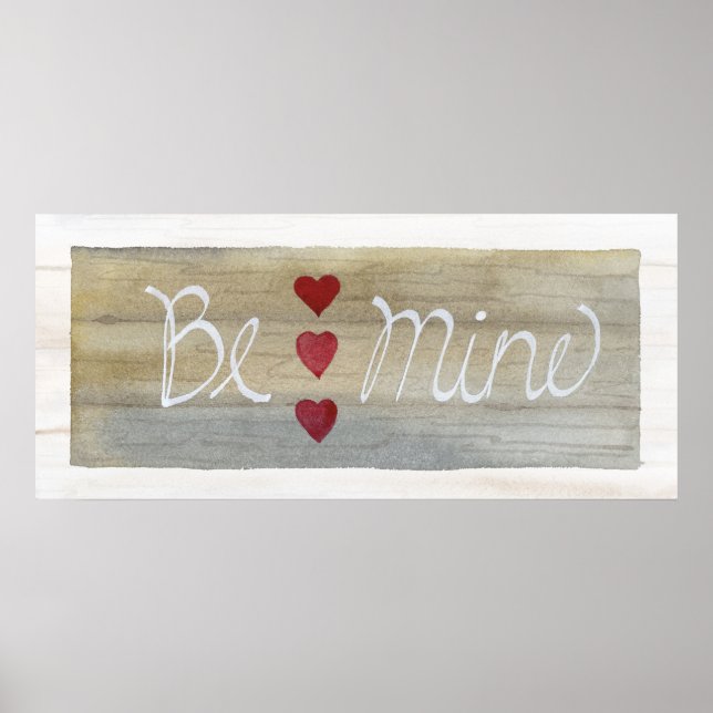 Rustic Valentine be Mine Poster (Framsidan)