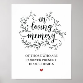 Rustic Vines Bröllop i Loving Memory Sign Poster