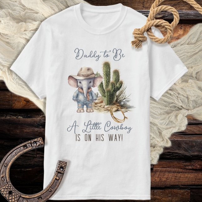 Rustic Western Elephant Cowboy Mamma ska vara T Shirt (Rustic Western Elephant Cowboy Boy Baby Shower Daddy to Be "A Little Cowboy Is On His Way!")