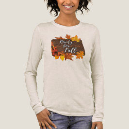 Rustic Wood and Löv Fall Långärmad Shirt T Shirt