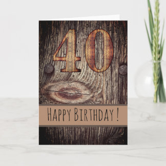 Rustic Wood Grattis på födelsedagen 40:e Kort