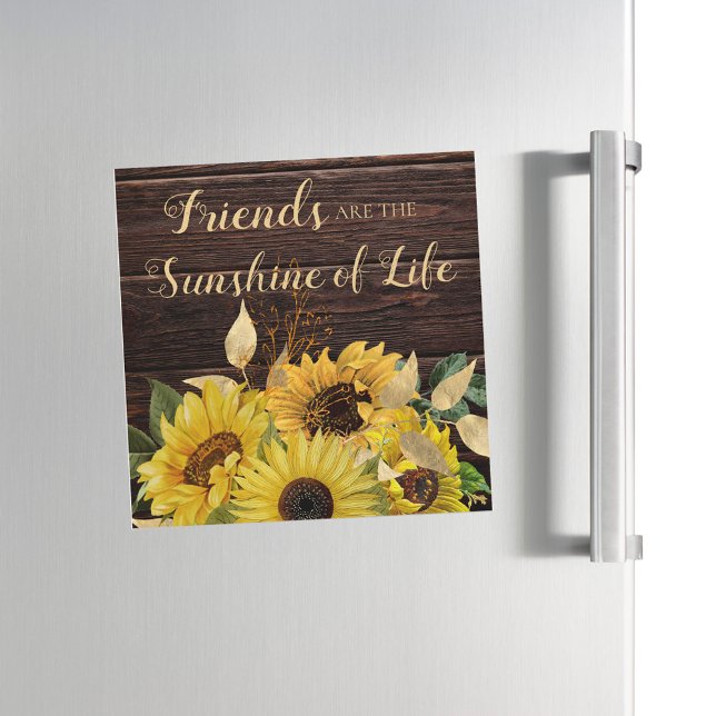 Rustic Wood Gult Solblommor Friends Sunshine (Sunflowers on rustic wood "Friends are the sunshine of life" refrigerator magnet)