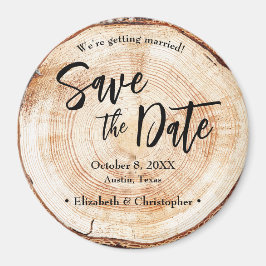 Rustic Wood Slice Custom Save the Date Wedding Magnet