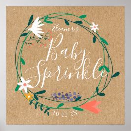 Rustik blomsterkrans Baby Sprinkle välkomstskylt Poster