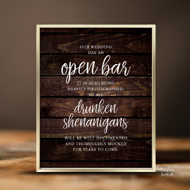 Rustik Bröllops Öppen Bar, Berusade Busstreck Poster (Modern Rustic Wedding Open Bar Drunken Shenanigans Poster in Cottage Dark Wood Background)