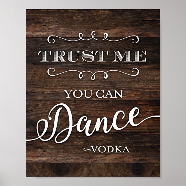 Rustik Chic DU KAN DANCE VODKA-signera Skriv ut Poster (Framsidan)