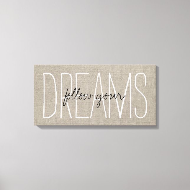 Rustik Chic Följ dina drömmar Canvastryck (Framsida)