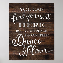 Rustik Chic SOM STÄLLE ÄR PÅ DANCE GOLV Skriv ut Poster