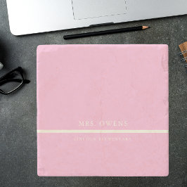 Rustik Elegant Modern Rosa Teacher Gift Stenunderlägg