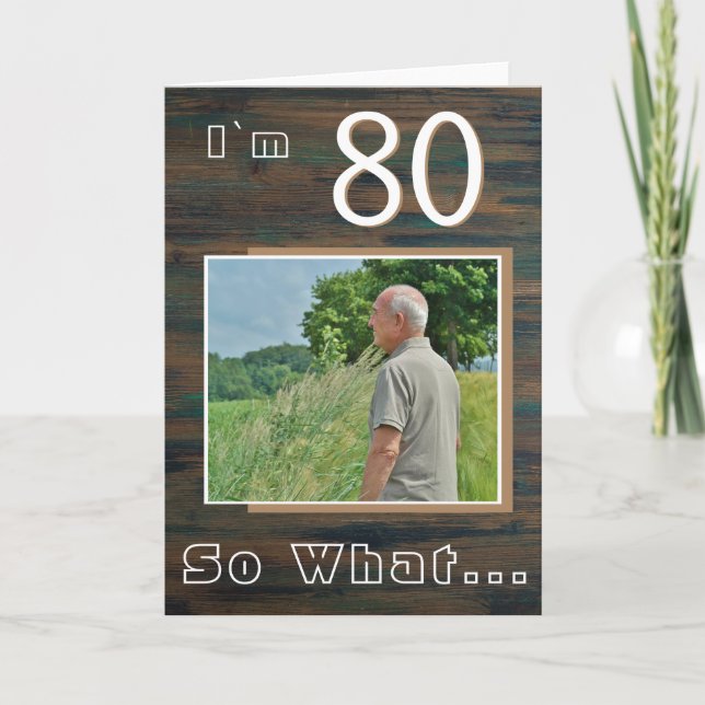 Rustik Trä Inspirerande 80-års Födelsedagsfoto Kort (Framsida)