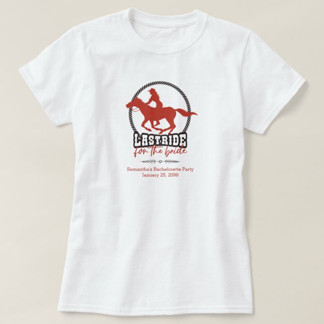 Rusty Red Förra Ride för bruden T Shirt (Design framsida)