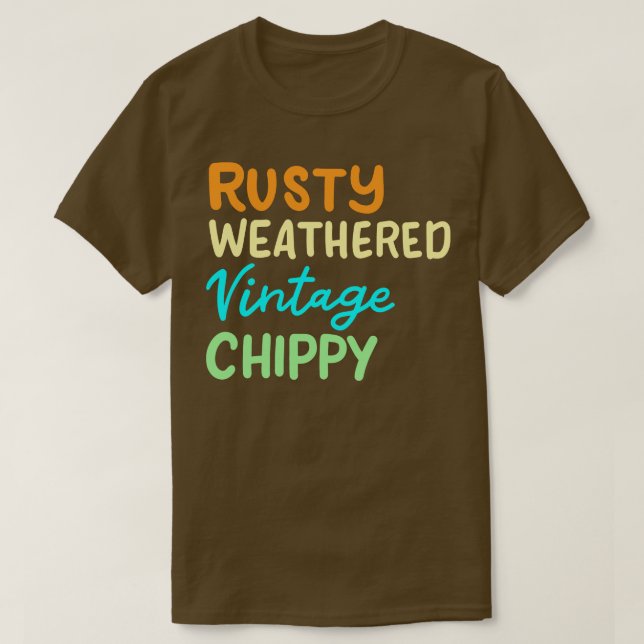 Rusty Weasted Vintage Chippy T Shirt (Design framsida)