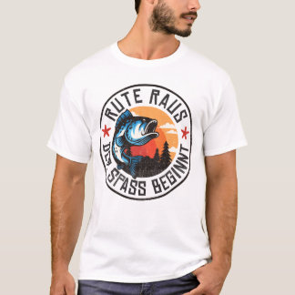 Rute raus der Spass Beginant Angler Angeln Fischer T Shirt