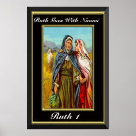 Ruth 1 Ruth går med Naomi svart och guld Poster