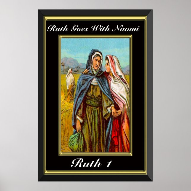 Ruth 1 Ruth går med Naomi svart och guld Poster (Framsidan)