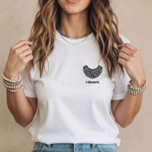 Ruth Bader Ginsburg I Dissent RBG Krage T-Shirt