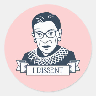 Ruth Bader Ginsburg "I Dissent" Runt Klistermärke